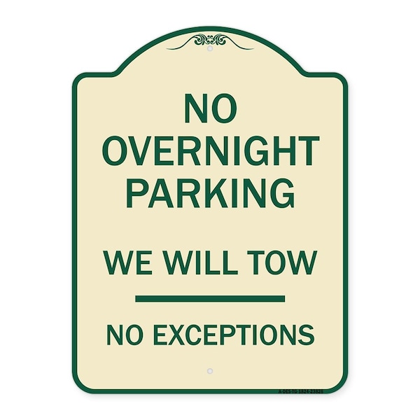 Signmission No Overnight Parking We Will Tow No Exceptions Heavy-Gauge Alum Sign, 18" L, 24" H, TG-1824-23826 A-DES-TG-1824-23826 - main
